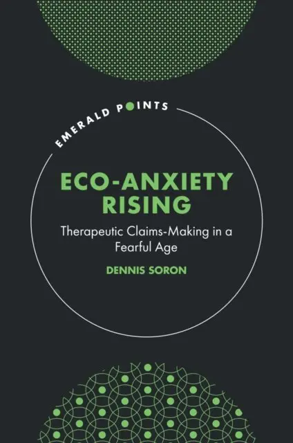 Dennis Soron - Eco-Anxiety Rising, E-bok. Tillgänglighet: Lägg i varukorg