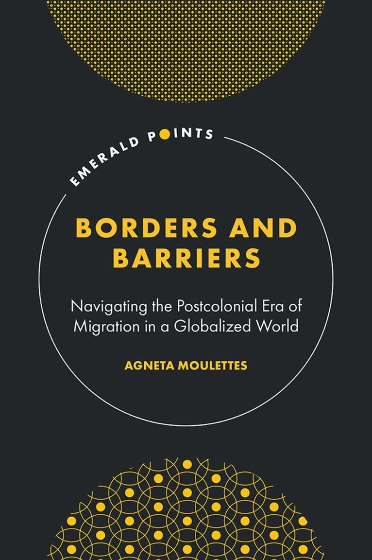 Agneta Moulettes - Borders and Barriers, Inbunden