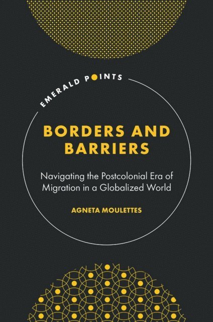 Agneta Moulettes - Borders and Barriers, E-bok
