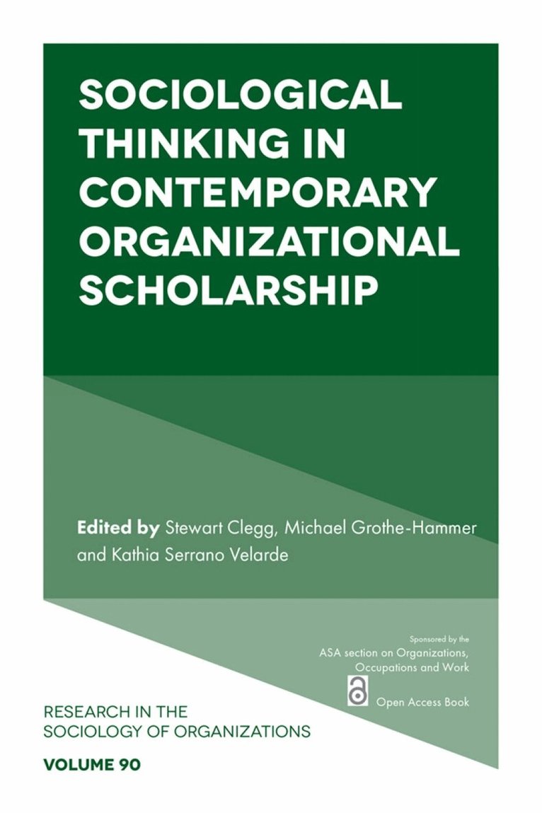Stewart Clegg, Stewart Clegg, Michael Grothe-Hammer, Kathia Serrano Velarde - Sociological Thinking in Contemporary Organizational Scholarship, Häftad. Tillgänglighet: Lägg i varukorg
