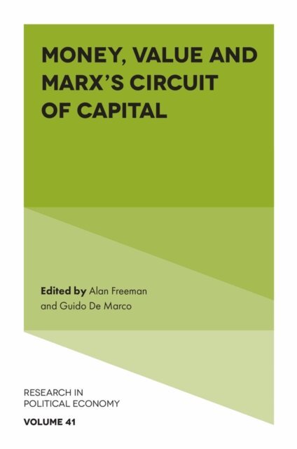 Guido De Marco, Alan Freeman - Money, Value and Marx's Circuit of Capital, E-bok