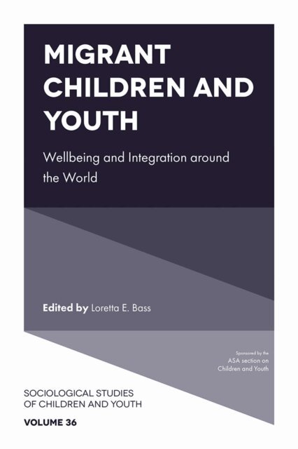 Loretta E. Bass - Migrant Children and Youth, E-bok