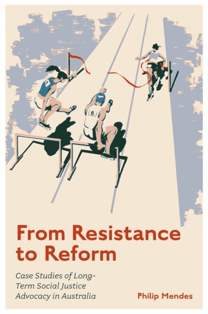 Philip Mendes - From Resistance to Reform, E-bok