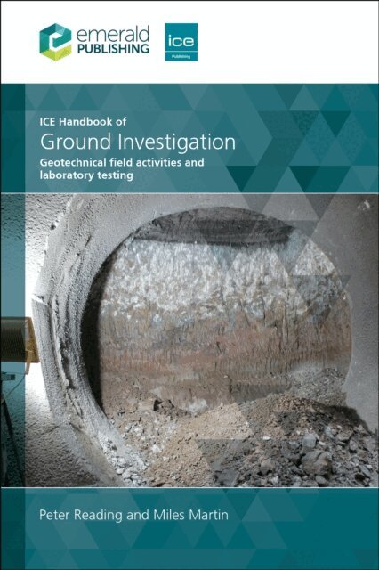 Miles Martin, Peter Reading - ICE Handbook of Ground Investigation, E-bok