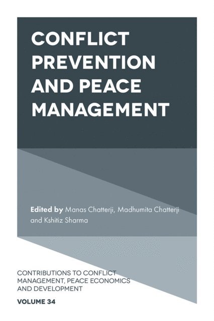 Kshitiz Sharma, Madhumita Chatterji, Manas Chatterji - Conflict Prevention and Peace Management, E-bok