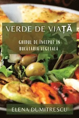 Elena Dumitrescu - Verde de Viață, Häftad. Tillgänglighet: Lägg i varukorg