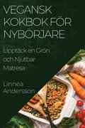 Vegansk Kokbok fr Nybrjare