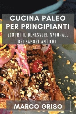 Cucina Paleo per Principianti