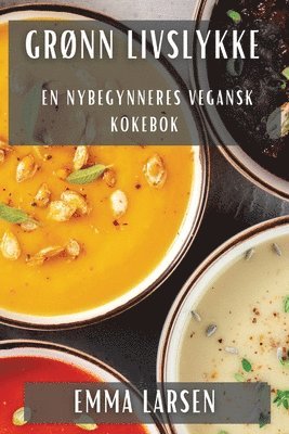 Emma Larsen - Grønn Livslykke, Häftad. Tillgänglighet: Lägg i varukorg
