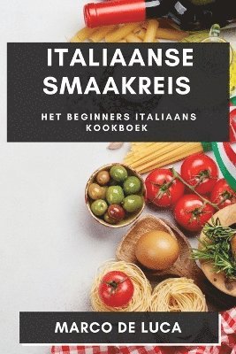 Marco De Luca - Italiaanse Smaakreis, Häftad. Tillgänglighet: Lägg i varukorg