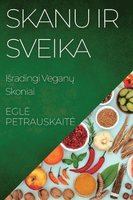 Skanu ir Sveika