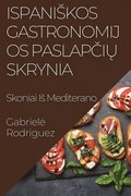 Ispaniskos Gastronomijos Paslap?i? Skrynia