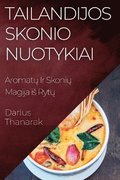 Tailandijos Skonio Nuotykiai