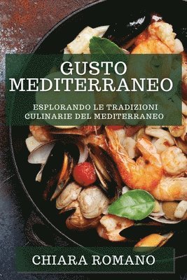 Chiara Romano - Gusto Mediterraneo, Häftad. Tillgänglighet: Tillfälligt slut