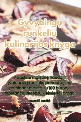 Gyvybingų runkelių kulinarijos knyga