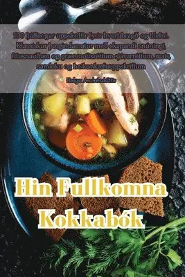 Helga Andrésdóttir - Hin Fullkomna Kokkabók, Häftad. Tillgänglighet: Tillfälligt slut