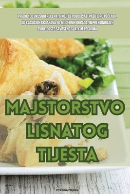 Majstorstvo lisnatog tijesta