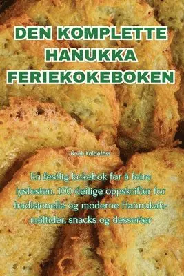 Noah Kaldefoss - Den Komplette Hanukka Feriekokeboken, Häftad. Tillgänglighet: Tillfälligt slut
