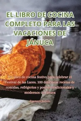 Esperanza Romero - Libro de Cocina Completo Para Las Vacaciones de Jánuca, Häftad. Tillgänglighet: Lägg i varukorg