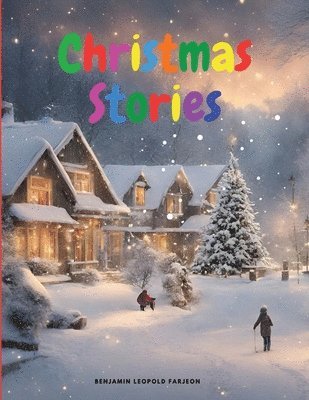 Benjamin Leopold Farjeon - Christmas Stories, Häftad