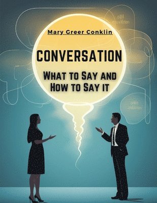 Mary Greer Conklin - Conversation, Häftad. Tillgänglighet: Lägg i varukorg