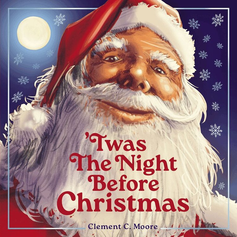 Clement C. Moore - Twas the Night Before Christmas, Häftad