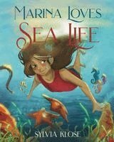 Sylvia Klose - Marina Loves Sea Life, Häftad