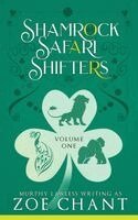 Zoe Chant - Shamrock Safari Shifters: Volume One, Häftad