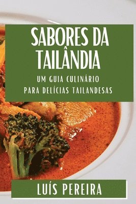 Luís Pereira - Sabores da Tailândia, Häftad