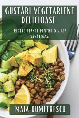 Gustări Vegetariene Delicioase
