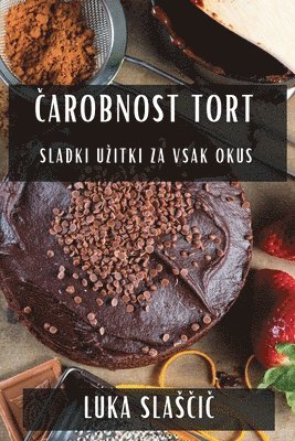 Čarobnost Tort