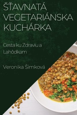 Sťavnatá Vegetariánska Kuchárka