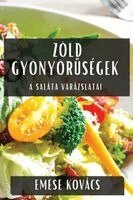 Zöld Gyönyörűségek