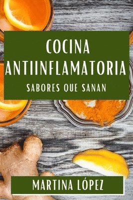 Martina López - Cocina Antiinflamatoria, Häftad. Tillgänglighet: Lägg i varukorg
