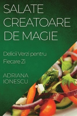 Salate Creatoare de Magie