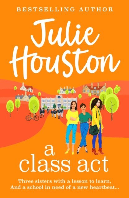 Julie Houston - Class Act, E-bok