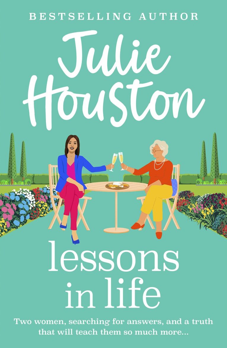 Julie Houston - Lessons in Life, Inbunden
