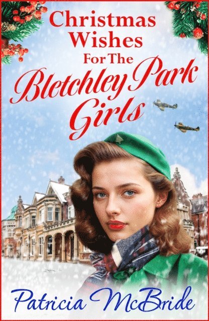 Patricia McBride - Christmas Wishes for the Bletchley Park Girls, E-bok