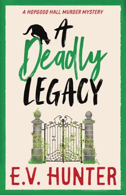 E.V. Hunter - Deadly Legacy, E-bok
