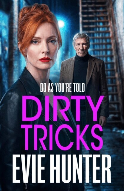 Evie Hunter - Dirty Tricks, E-bok