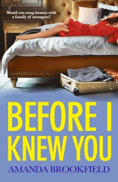 Amanda Brookfield - Before I Knew You, E-bok