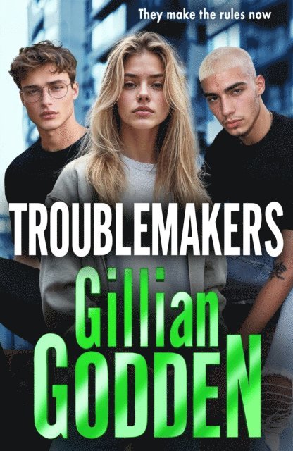 Gillian Godden - Troublemakers, E-bok