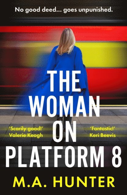 M A Hunter - Woman on Platform 8, E-bok
