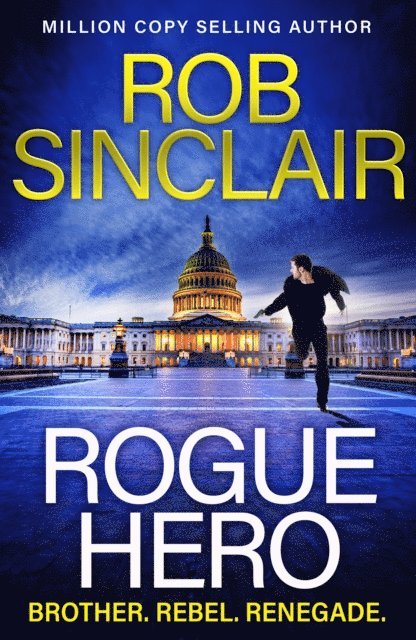 Rob Sinclair - Rogue Hero, E-bok
