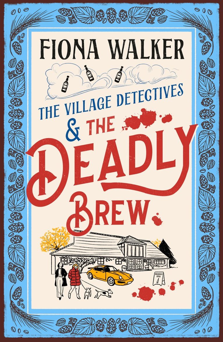 Fiona Walker - Village Detectives and the Deadly Brew, Häftad
