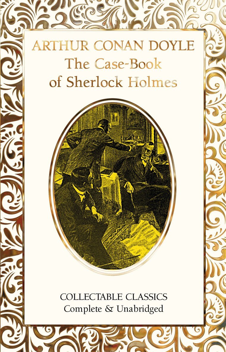 Arthur Conan Doyle - Case-Book of Sherlock Holmes, Inbunden