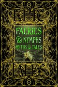 Faeries & Nymphs Myths & Tales