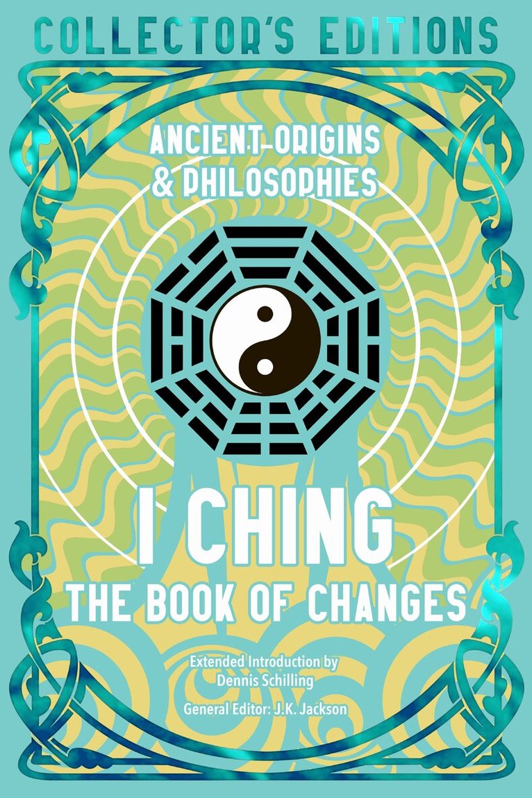 Dennis Schilling - I Ching, Inbunden