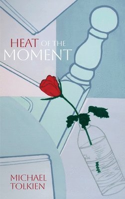 Michael Tolkien - Heat of the Moment, Inbunden