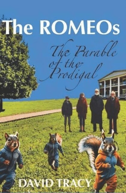 David Tracy - ROMEOs: The Parable of the Prodigal, E-bok
